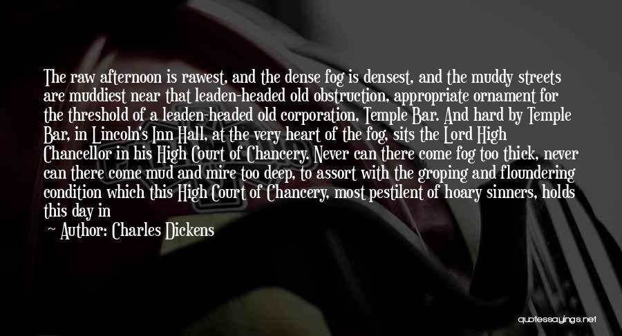 Lord Chancellor Quotes By Charles Dickens