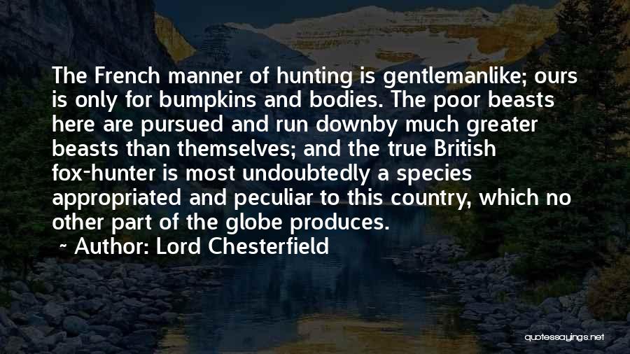 Lord Chesterfield Quotes 1246918