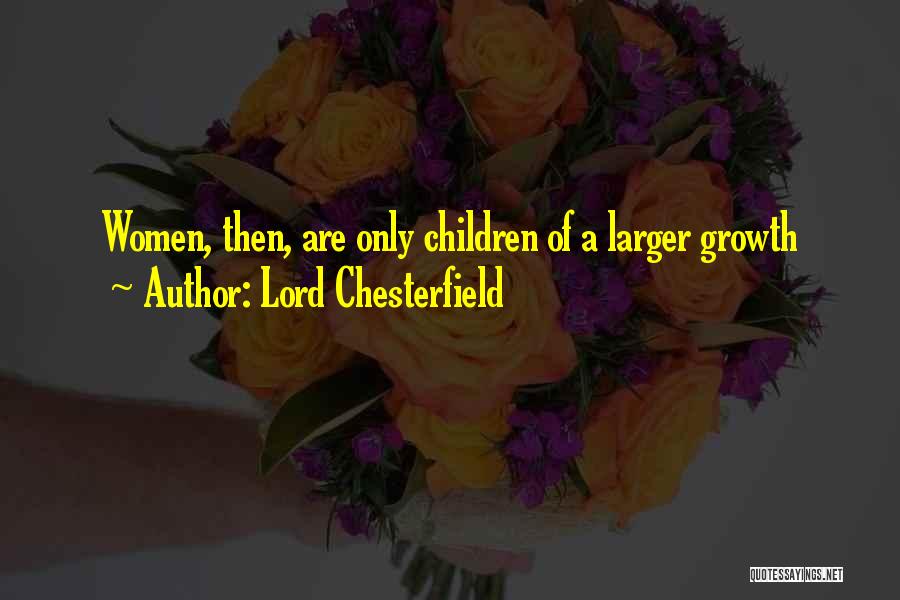 Lord Chesterfield Quotes 1495043