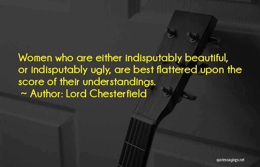 Lord Chesterfield Quotes 1519555