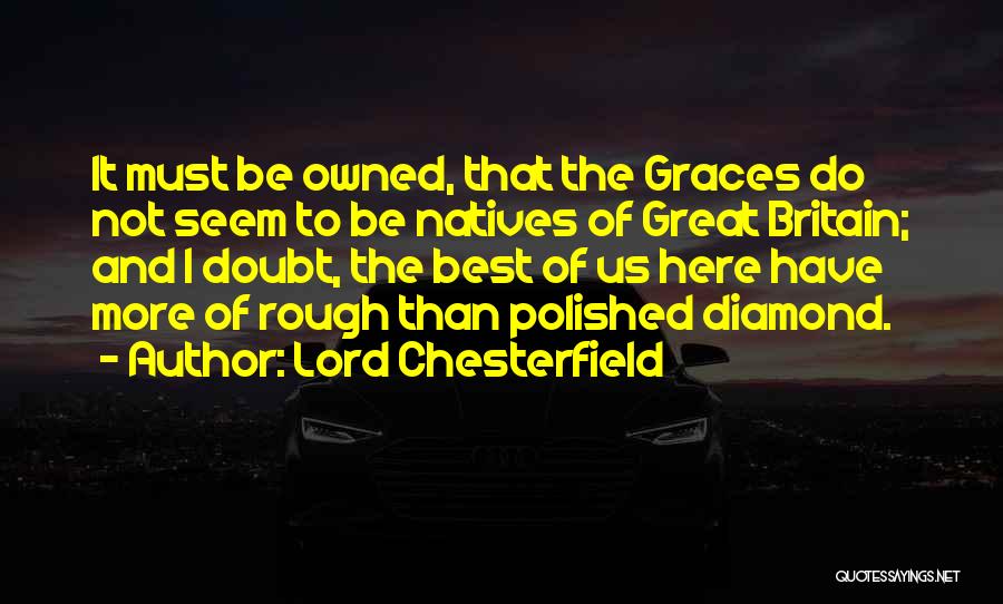 Lord Chesterfield Quotes 1616261