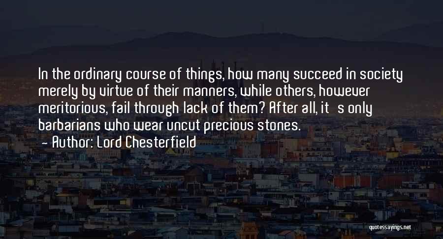 Lord Chesterfield Quotes 1660300