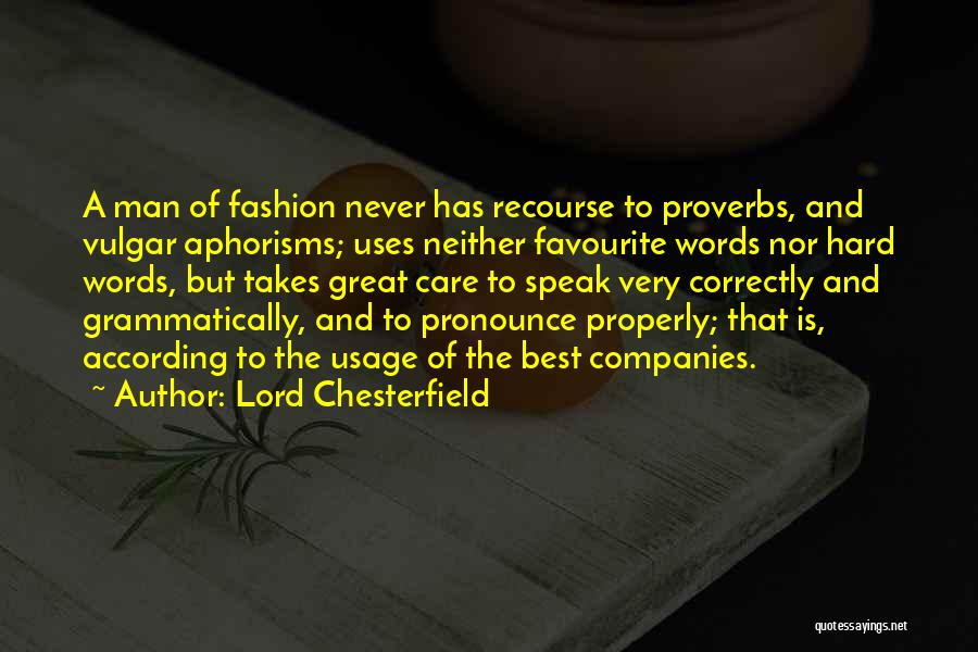 Lord Chesterfield Quotes 2167063