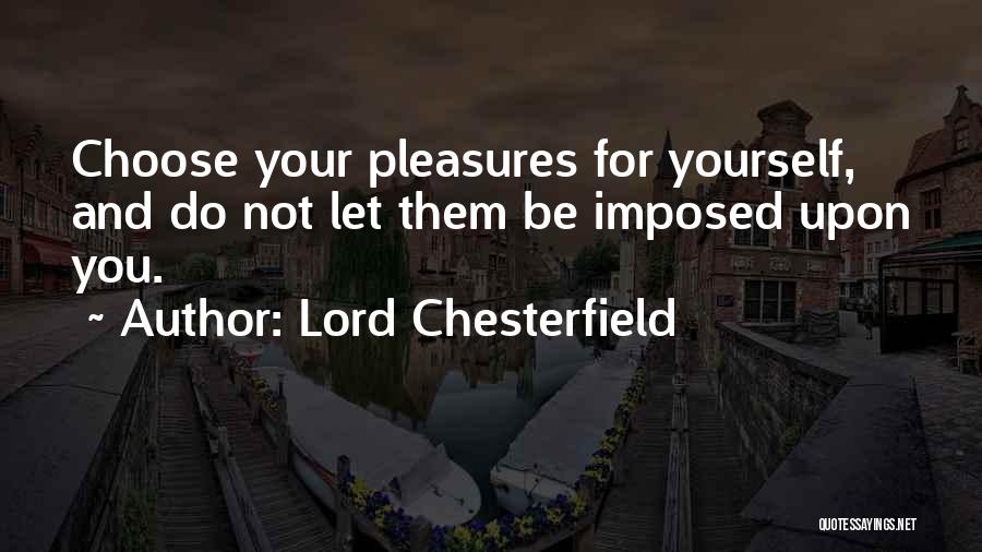 Lord Chesterfield Quotes 236590