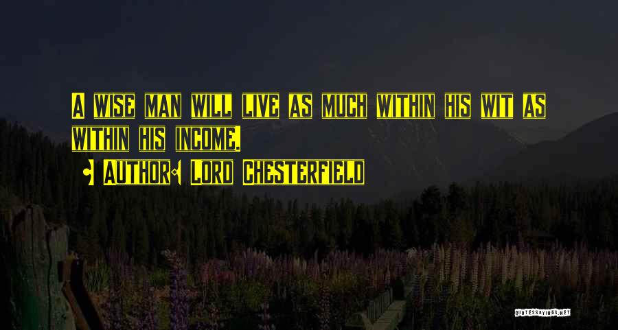 Lord Chesterfield Quotes 707975