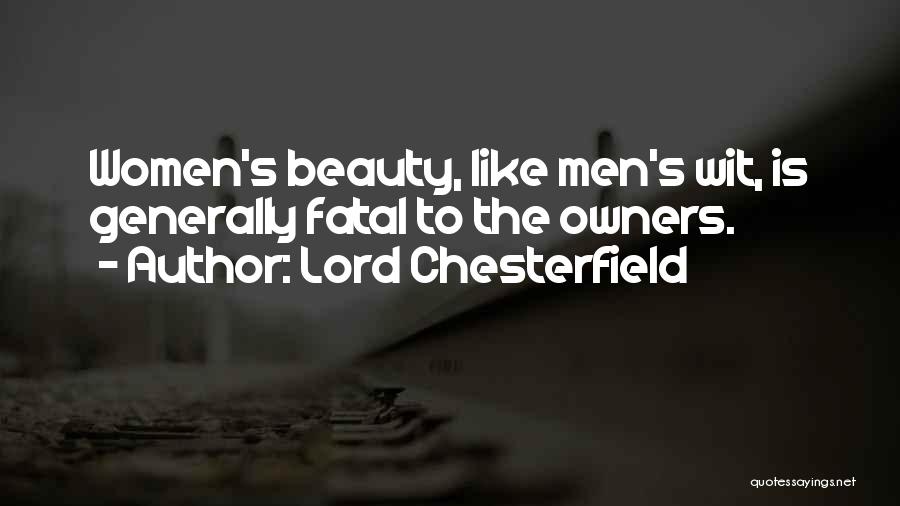 Lord Chesterfield Quotes 720268