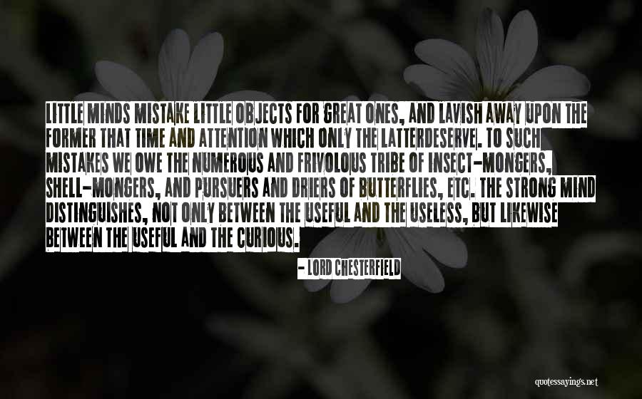 Lord Chesterfield Time Quotes By Lord Chesterfield