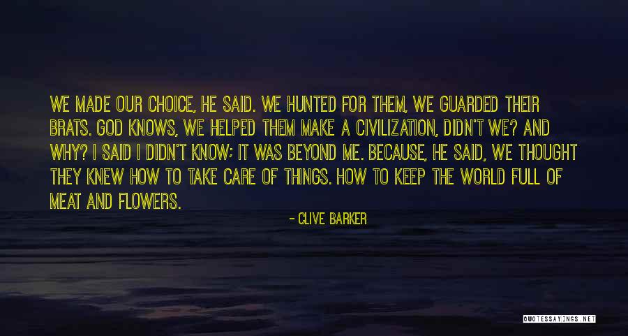 Lord Clive Quotes By Clive Barker