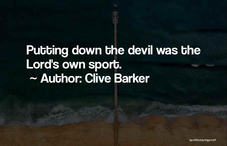 Lord Clive Quotes By Clive Barker