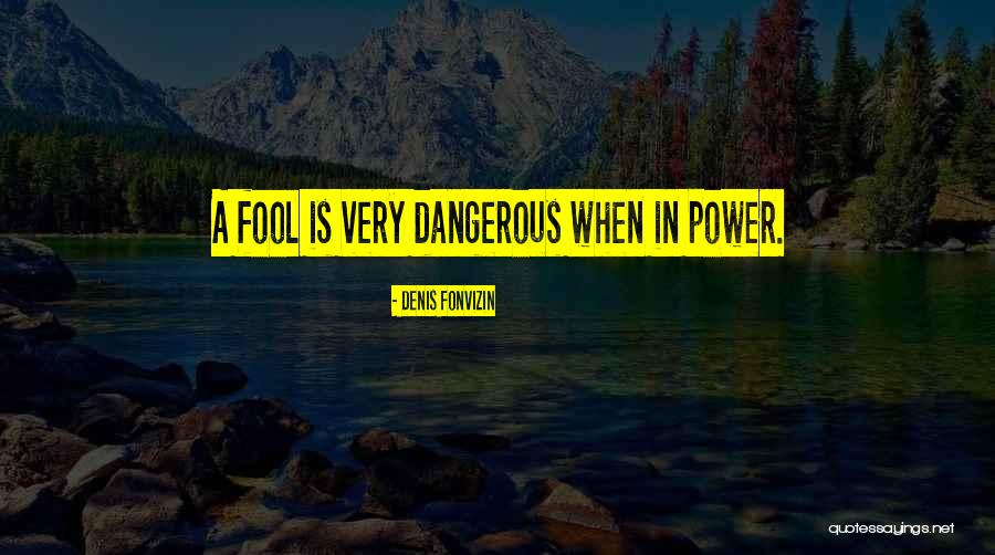 Lord Danzo Quotes By Denis Fonvizin Lord Danzo Quotes By Denis Fonvizin