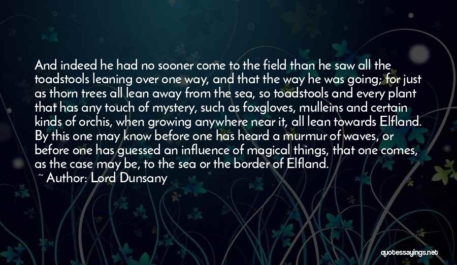 Lord Dunsany Quotes 142594