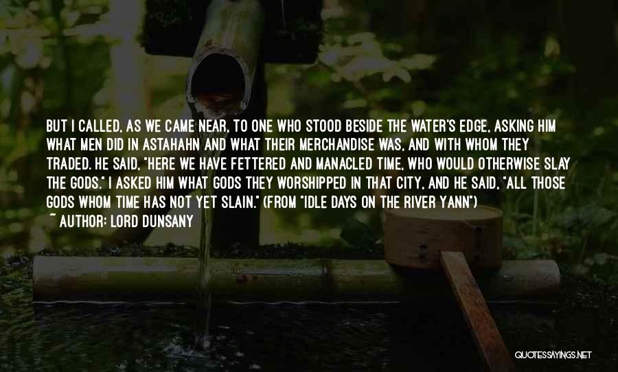 Lord Dunsany Quotes 2043532