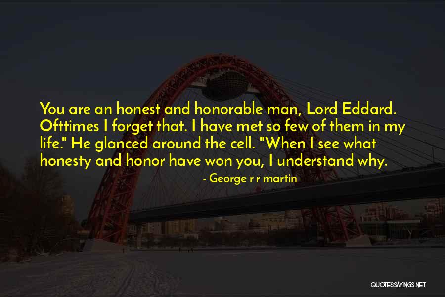 Lord Eddard Quotes By George R R Martin Lord Eddard Quotes By George R R Martin
