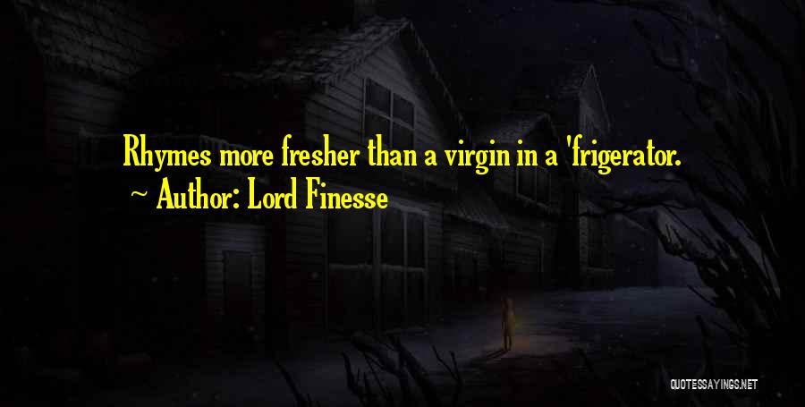 Lord Finesse Quotes 326238