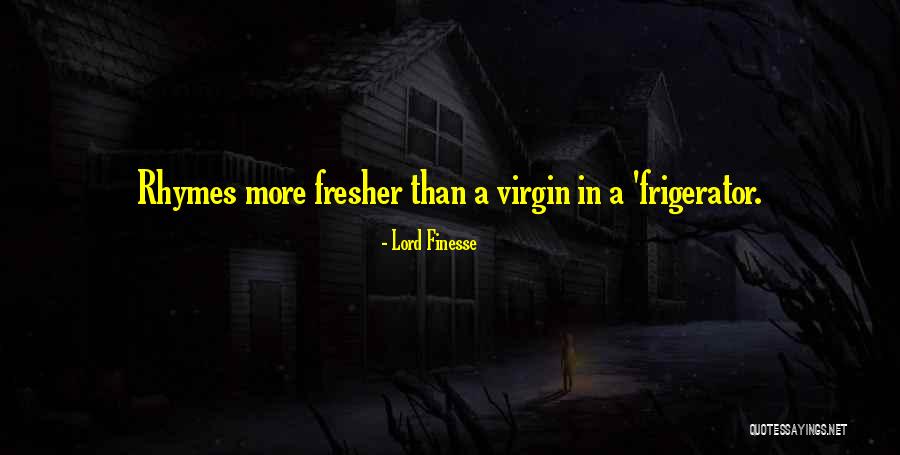 Lord Finesse Quotes 326238 Lord Finesse Quotes 326238