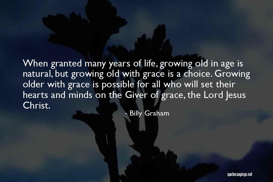Lord For The Years Quotes By Billy Graham Lord For The Years Quotes By Billy Graham