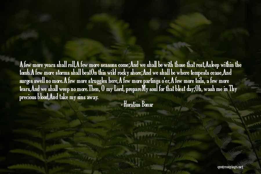 Lord For The Years Quotes By Horatius Bonar Lord For The Years Quotes By Horatius Bonar