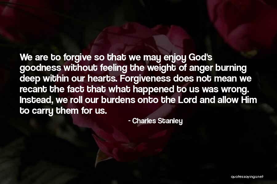 Lord Forgive Them Quotes By Charles Stanley Lord Forgive Them Quotes By Charles Stanley