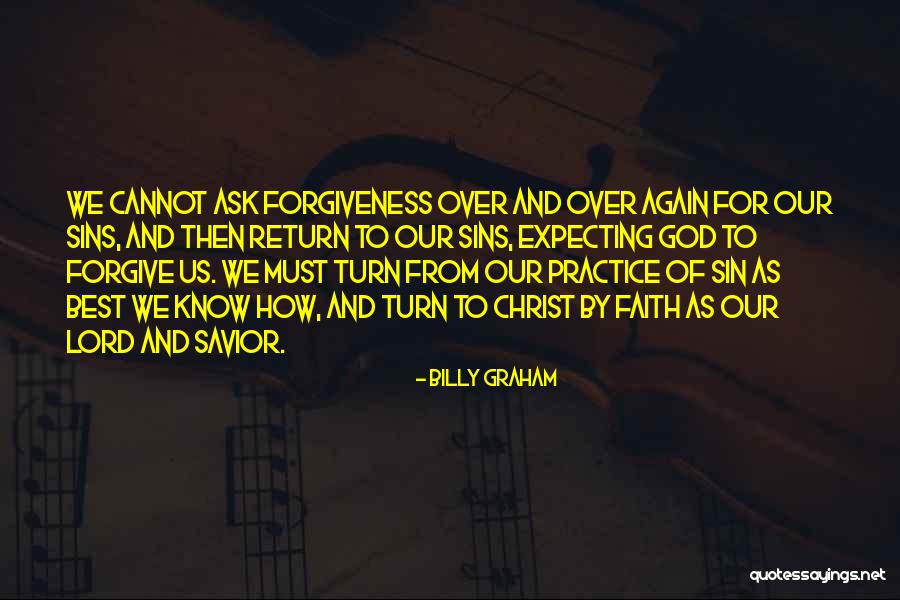 Lord Forgive Us Quotes By Billy Graham Lord Forgive Us Quotes By Billy Graham