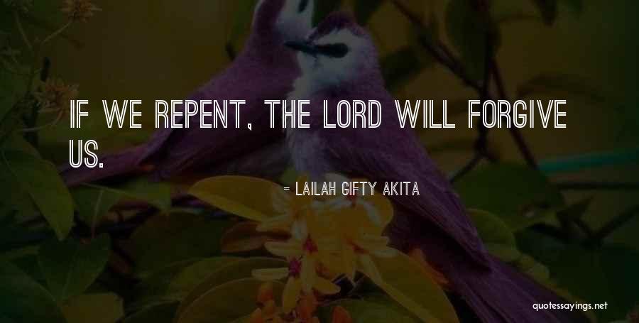 Lord Forgive Us Quotes By Lailah Gifty Akita Lord Forgive Us Quotes By Lailah Gifty Akita