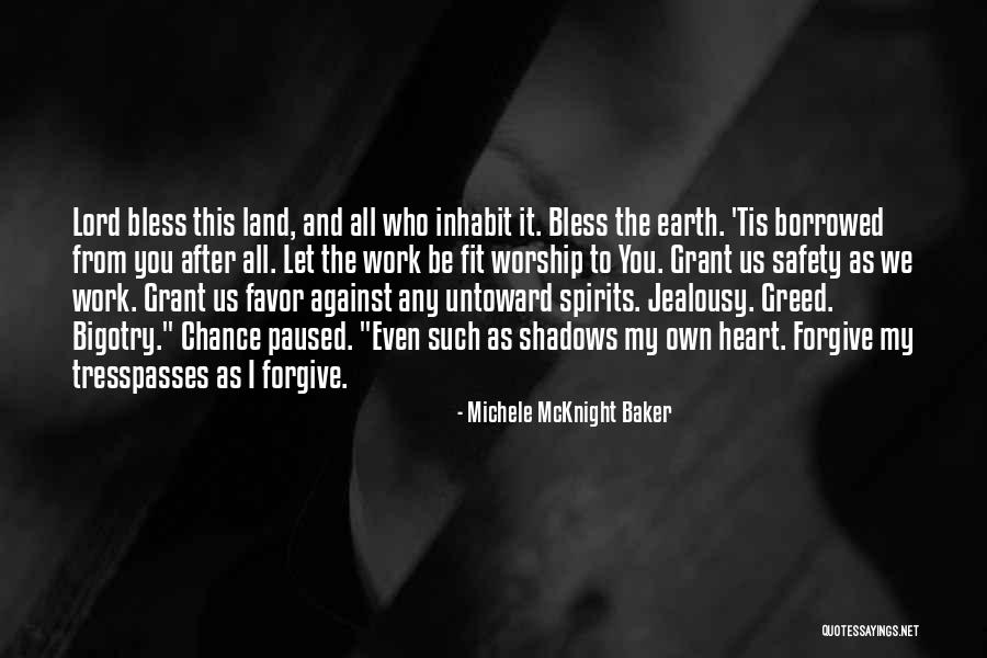 Lord Forgive Us Quotes By Michele McKnight Baker Lord Forgive Us Quotes By Michele McKnight Baker