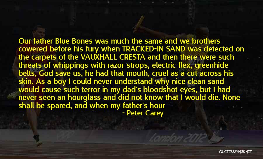 Lord Forgive Us Quotes By Peter Carey Lord Forgive Us Quotes By Peter Carey