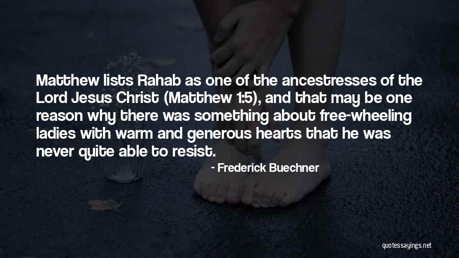Lord Frederick Quotes By Frederick Buechner Lord Frederick Quotes By Frederick Buechner