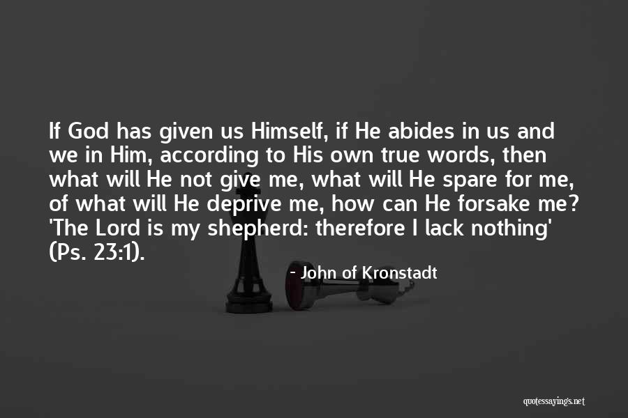 Lord Give Me Quotes By John Of Kronstadt