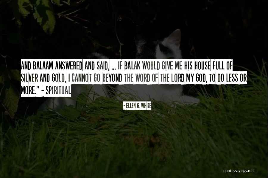 Lord Give Quotes By Ellen G. White Lord Give Quotes By Ellen G. White