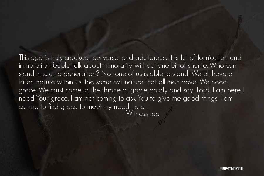 Lord Give Us Strength Quotes By Witness Lee