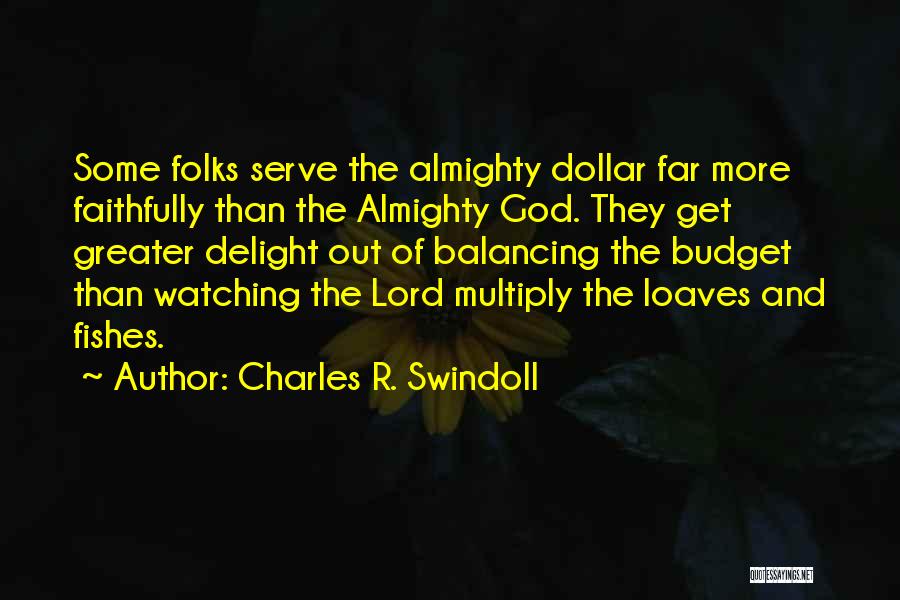 Lord God Almighty Quotes By Charles R. Swindoll