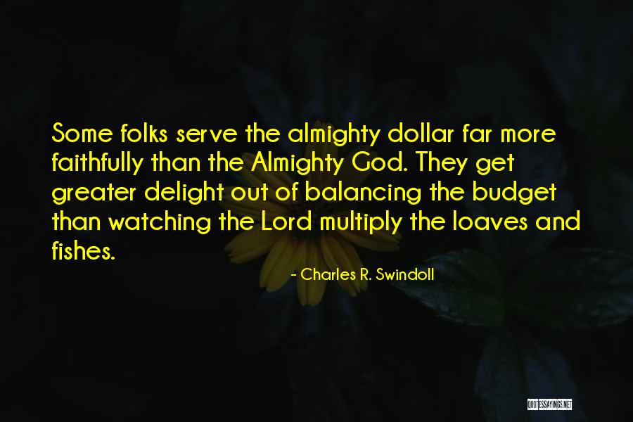 Lord God Almighty Quotes By Charles R. Swindoll