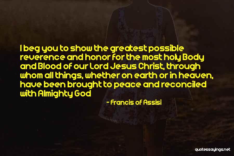 Lord God Almighty Quotes By Francis Of Assisi