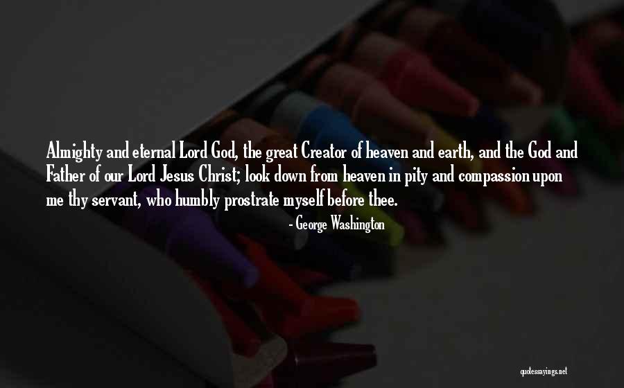 Lord God Almighty Quotes By George Washington Lord God Almighty Quotes By George Washington