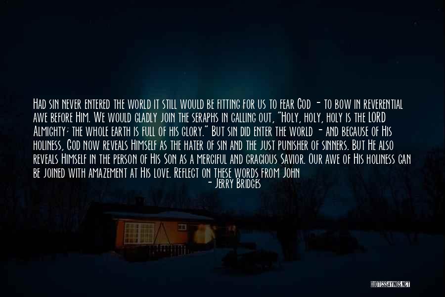 Lord God Almighty Quotes By Jerry Bridges Lord God Almighty Quotes By Jerry Bridges