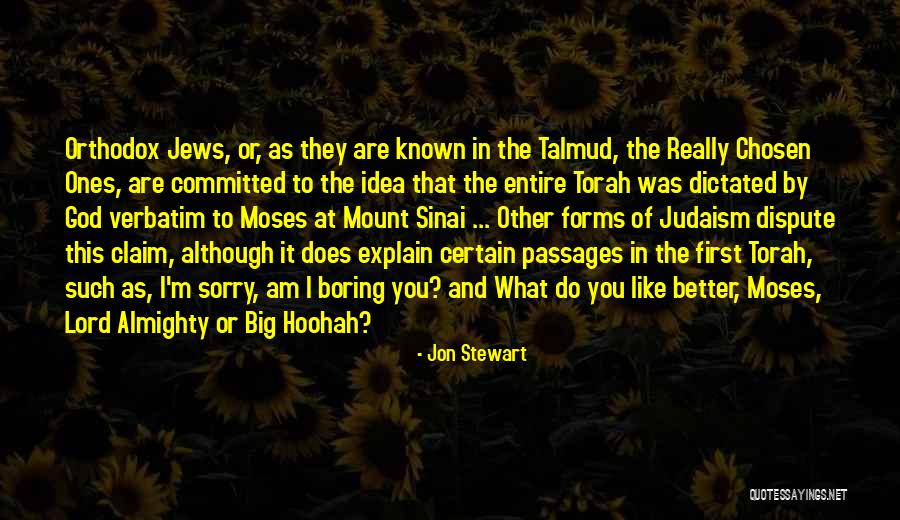 Lord God Almighty Quotes By Jon Stewart Lord God Almighty Quotes By Jon Stewart