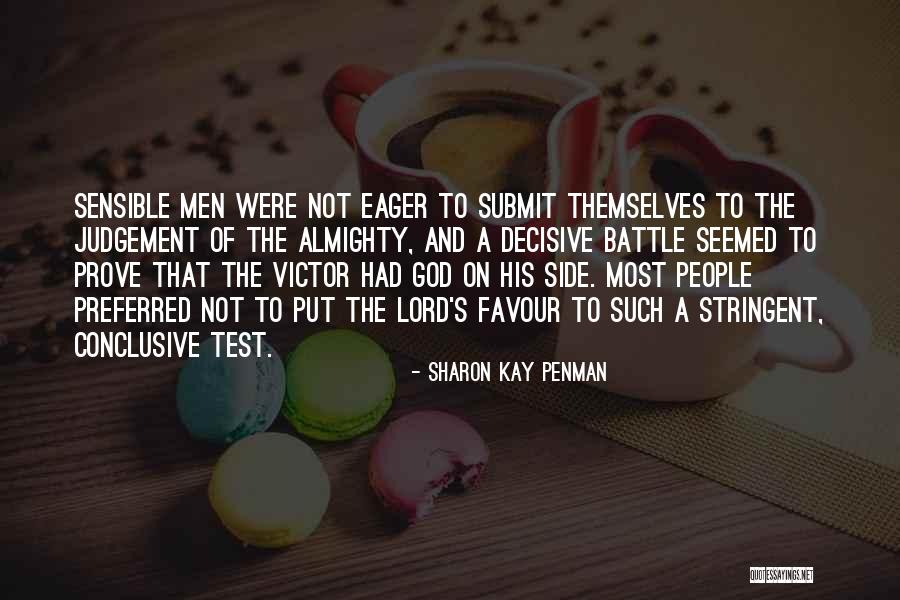 Lord God Almighty Quotes By Sharon Kay Penman Lord God Almighty Quotes By Sharon Kay Penman