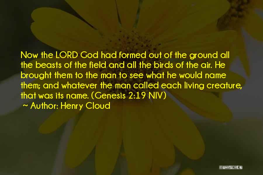 Lord Henry Quotes By Henry Cloud