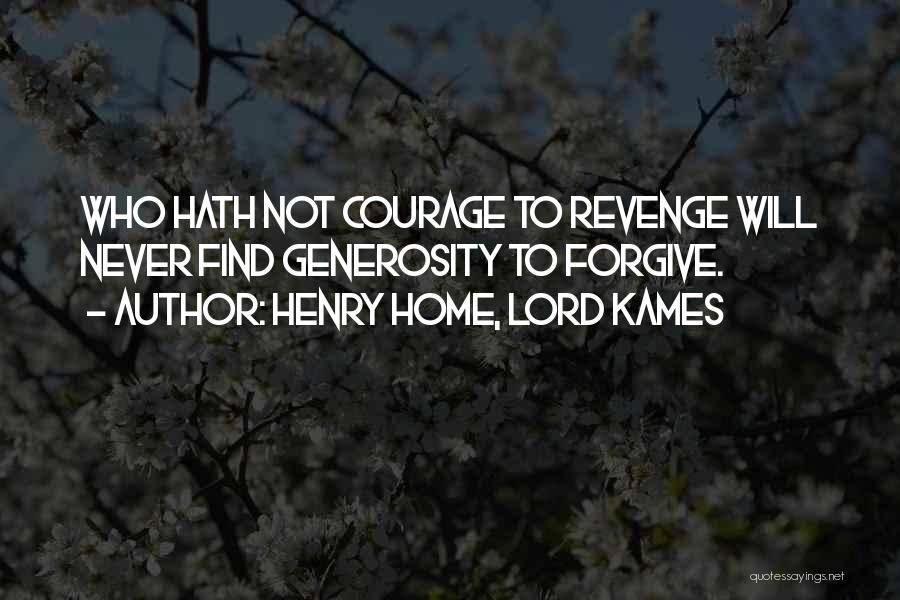 Lord Henry Quotes By Henry Home, Lord Kames