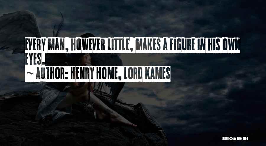 Lord Henry Quotes By Henry Home, Lord Kames
