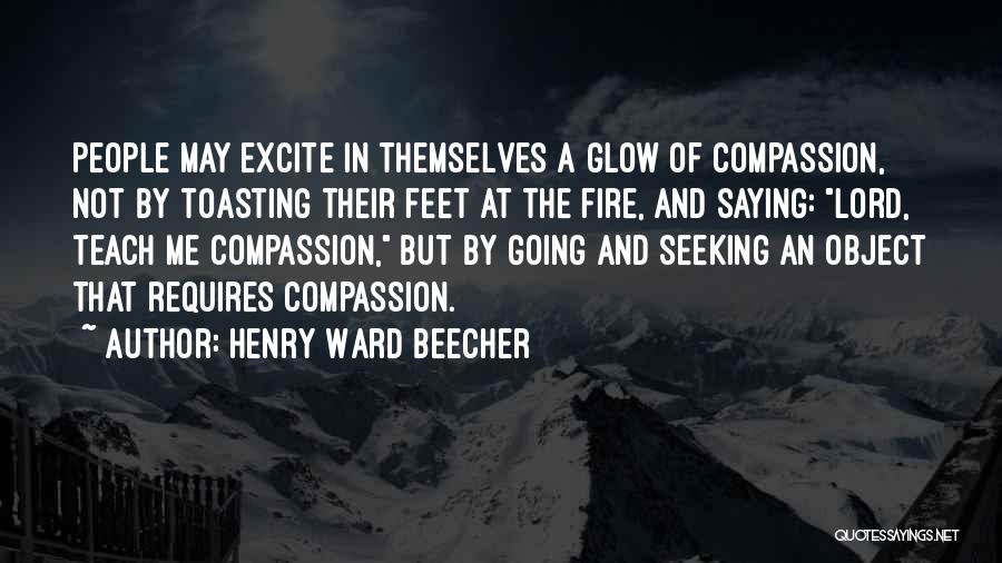 Lord Henry Quotes By Henry Ward Beecher