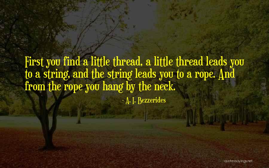 Lord Hugo Anstead Quotes By A. I. Bezzerides Lord Hugo Anstead Quotes By A. I. Bezzerides