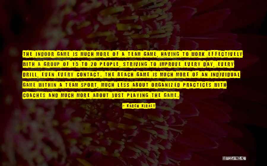 Lord Huron Love Quotes By Karch Kiraly Lord Huron Love Quotes By Karch Kiraly