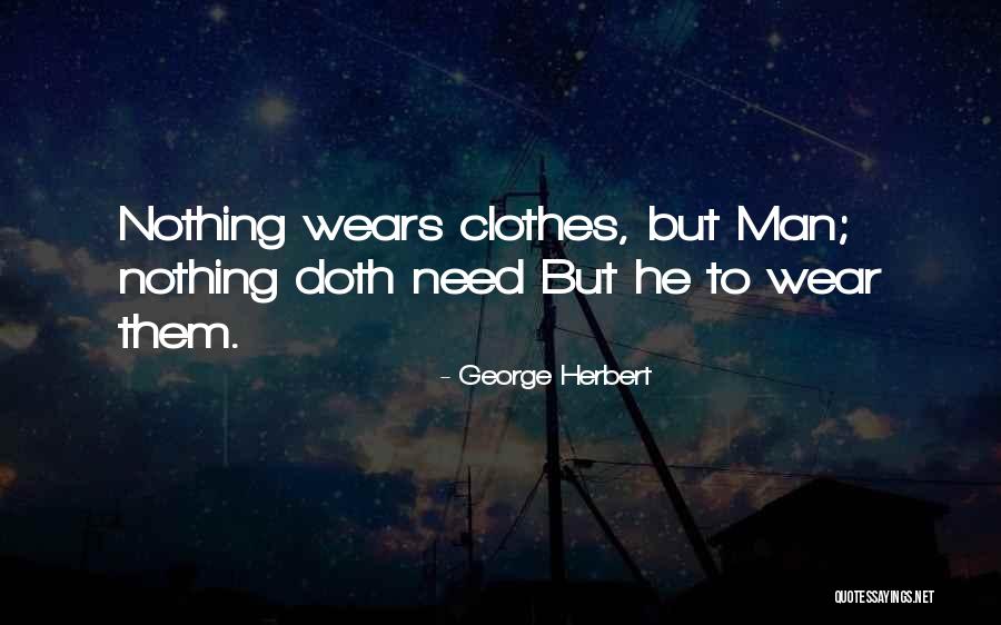 Lord I Need Strength Quotes By George Herbert Lord I Need Strength Quotes By George Herbert