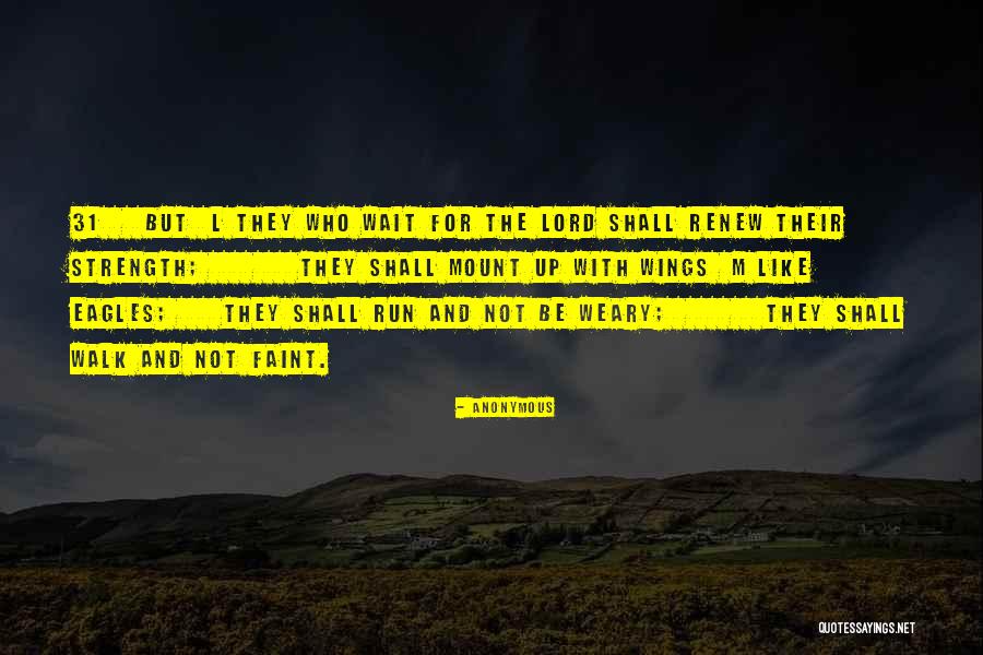 Lord I Will Wait Quotes By Anonymous