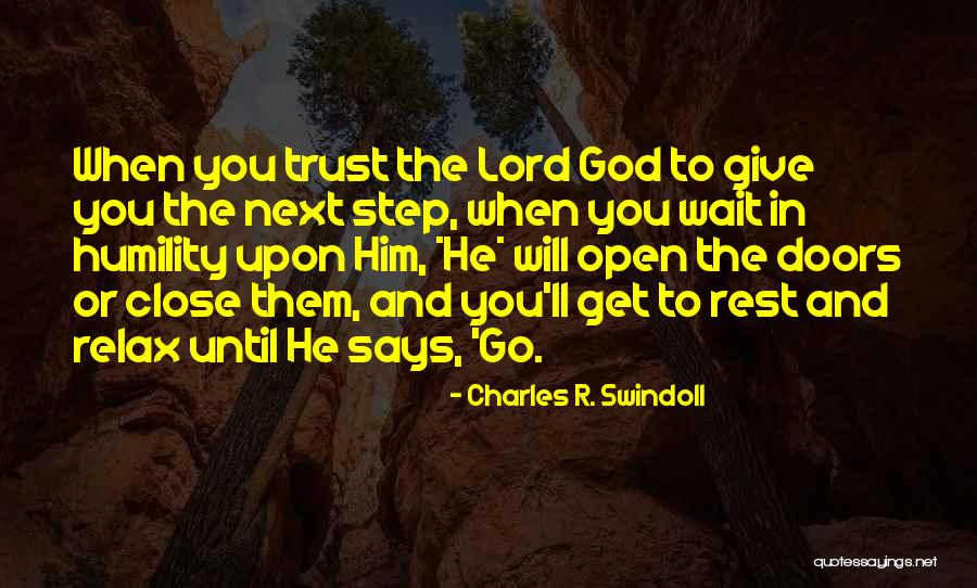 Lord I Will Wait Quotes By Charles R. Swindoll