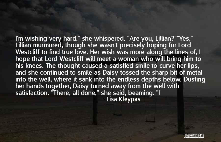 Lord I Will Wait Quotes By Lisa Kleypas Lord I Will Wait Quotes By Lisa Kleypas