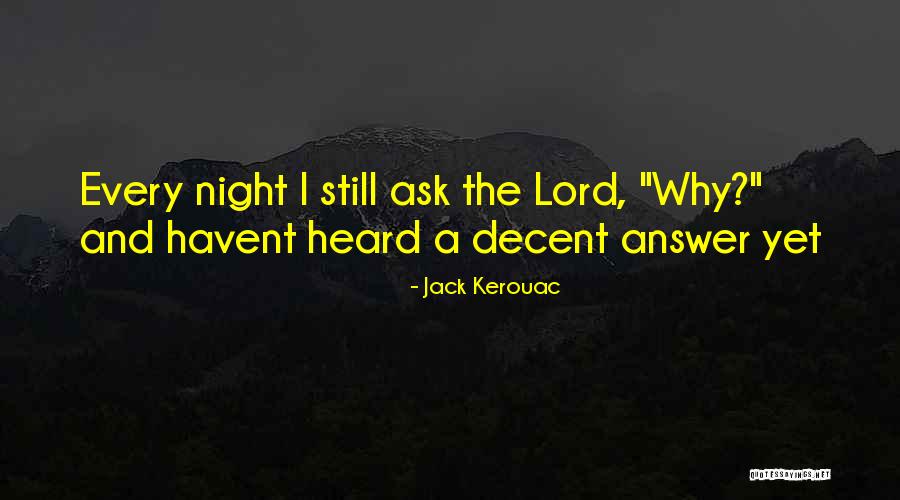 Lord Inspirational Quotes By Jack Kerouac Lord Inspirational Quotes By Jack Kerouac