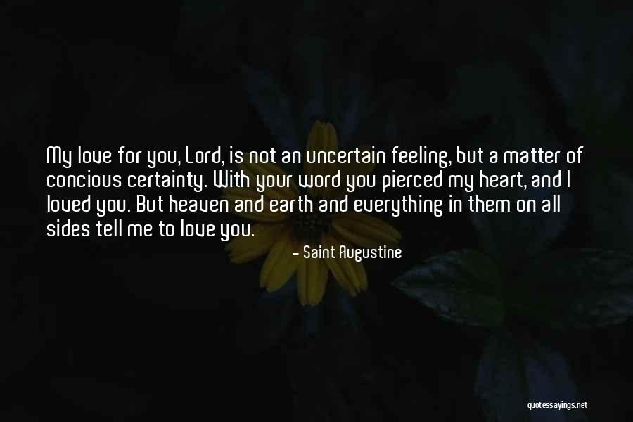 Lord Is My Everything Quotes By Saint Augustine Lord Is My Everything Quotes By Saint Augustine