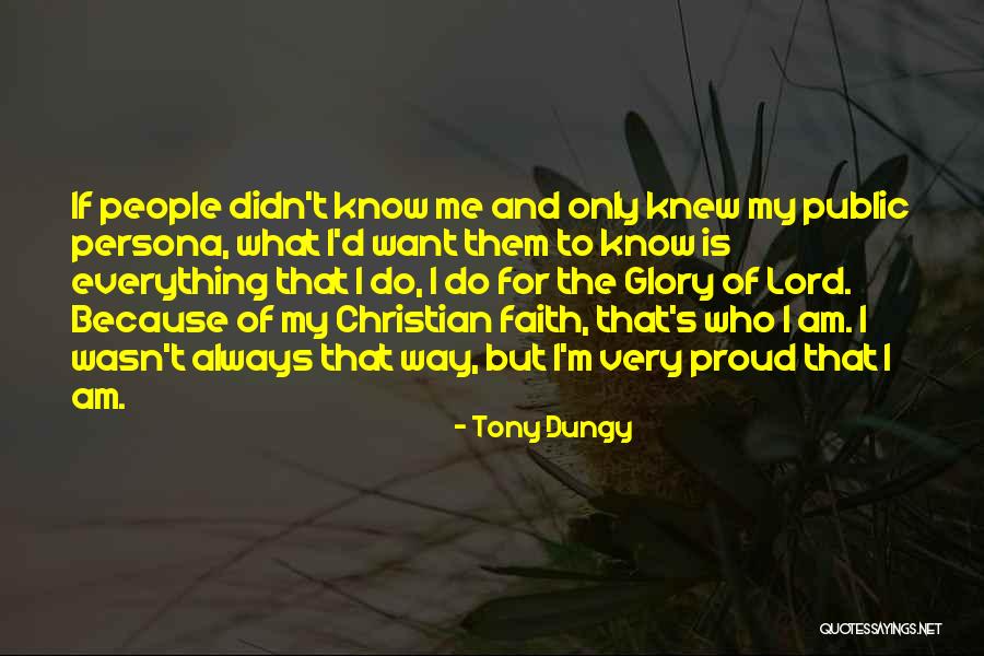 Lord Is My Everything Quotes By Tony Dungy Lord Is My Everything Quotes By Tony Dungy
